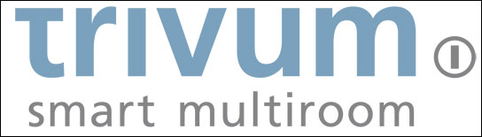 Jetzt im Vertrieb von VIVATEQ: die Multiroom-Systeme von trivum