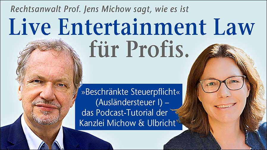 "Live Entertainment Law für Profis" mit Jens Michow