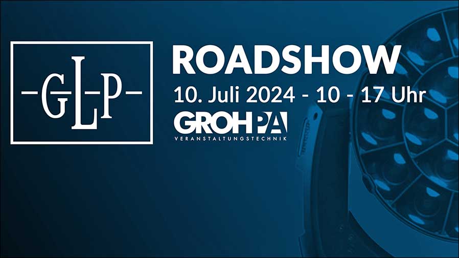 Roadshow von Groh-P.A. und GLP am 10.07.2024