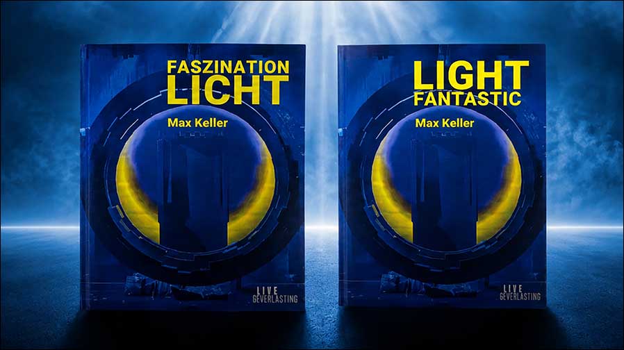 Jetzt bestellen: Max Kellers "Faszination Licht" in einer erweiterten und prächtig bebilderten Neuausgabe