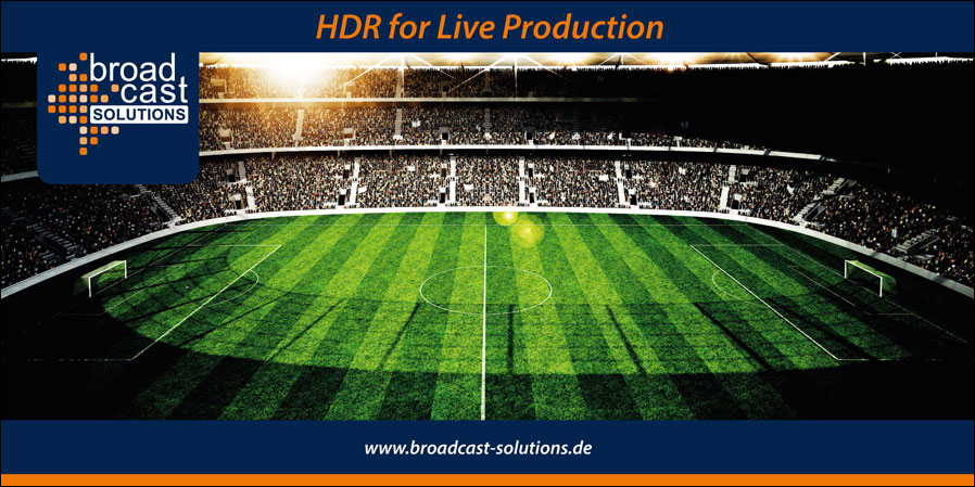 Seminar zum Thema "HDR in der Live-Produktion" 